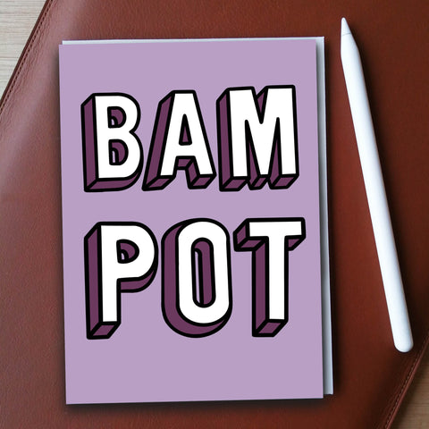 Bampot Greeting Card