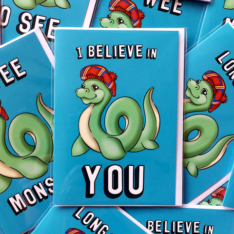 Nessie 'I Believe in You' Greeting Card