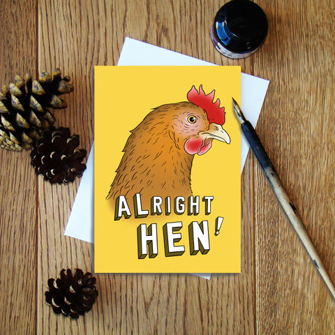 Alright Hen greeting card