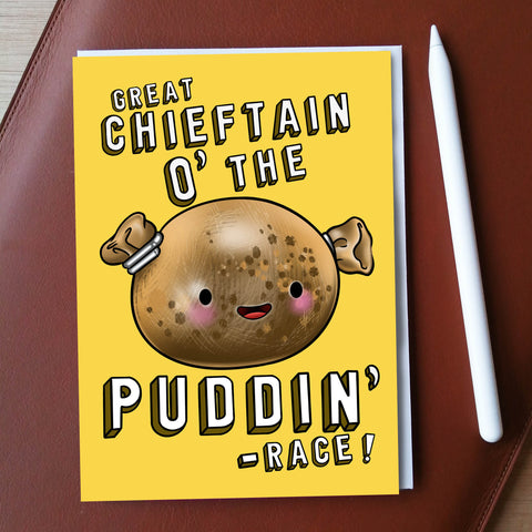 Great Chieftain O' The Puddin Race! Haggis Greeting Card