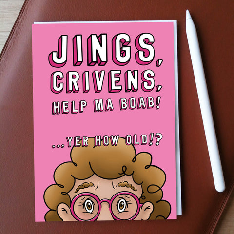 Jings, Crivens...Yer How Old!? (Pink) Greeting Card