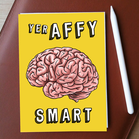 Yer Affy Smart Greeting Card