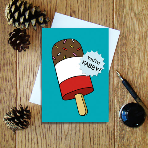 You're Fabby! greeting card
